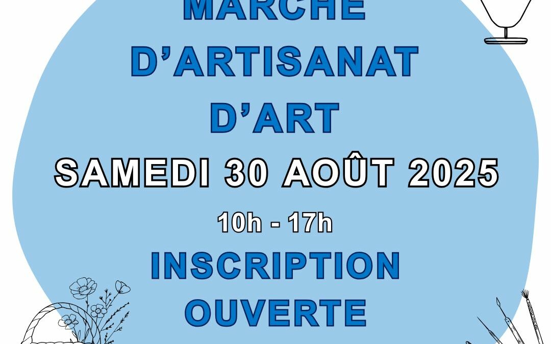 Marché d’artisanat d’art – Inscriptions ouvertes – Samedi 30 août