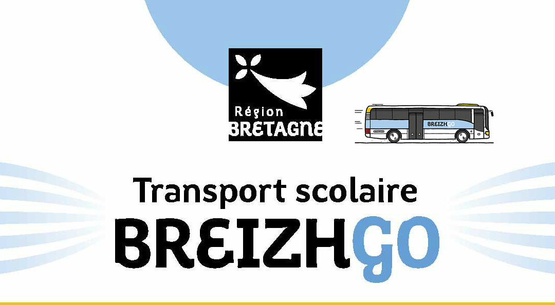 Inscriptions au transport scolaire BreizhGo – Rentrée 2026-2027
